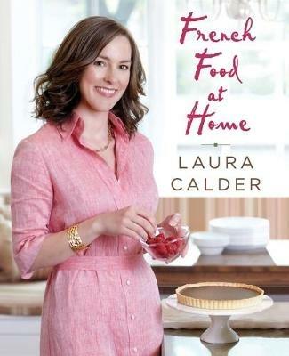French Food at Home - Laura Calder - cover