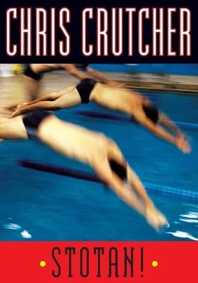 Stotan! - Chris Crutcher - cover