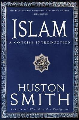 Islam: A Concise Introduction - Huston Smith - cover