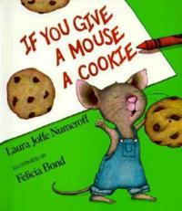 If You Give a Mouse a Cookie - Laura Joffe Numeroff - cover