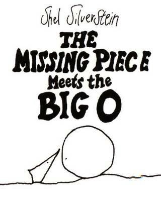 The Missing Piece Meets the Big O - Shel Silverstein - cover