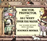 Hector Protector and As I Went Over the Water - Maurice Sendak - cover