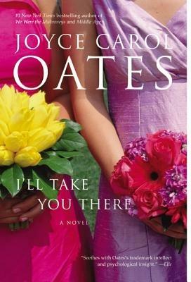I'll Take You There - Joyce Carol Oates - cover