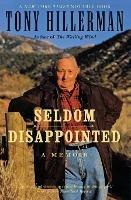 Seldom Disappointed: A Memoir - Tony Hillerman - cover