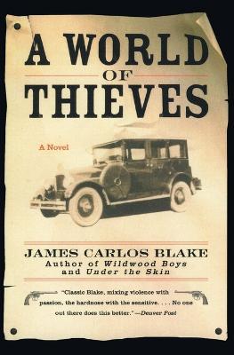 A World of Thieves - James Carlos Blake - cover