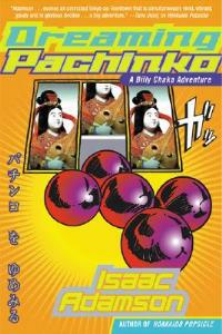 Dreaming Pachinko - Isaac Adamson - cover