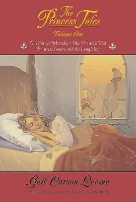 The Princess Tales, Volume I - Gail Carson Levine - cover