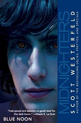Midnighters #3: Blue Noon - Scott Westerfeld - cover