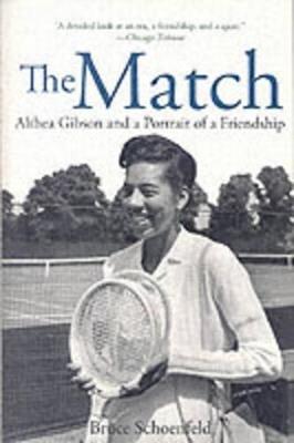 The Match: Two Outsiders Forged a Friendship and Made Sports History - Bruce Schoenfeld - cover