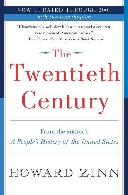 The Twentieth Century: A People's History - Howard Zinn - cover