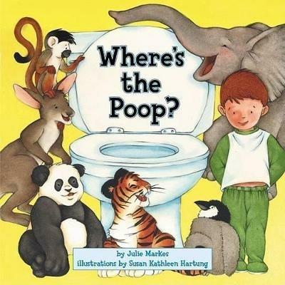 Where's the Poop? - Julie Markes - cover