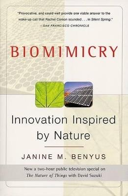 Biomimicry: Innovation Inspired By Nature - Janine M Benyus - cover