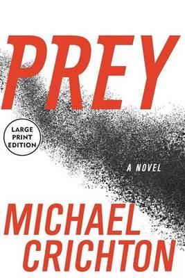 Prey Large Print - Michael Crichton - cover
