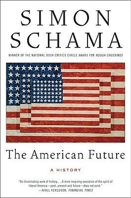 The American Future: A History - Simon Schama - cover