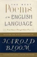 The Best Poems of the English Language: From Chaucer Through Robert Frost - Harold Bloom - cover