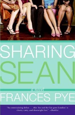 Sharing Sean: A Novel - Frances Pye - cover