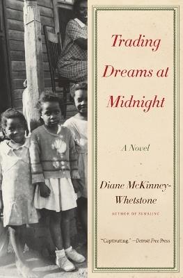 Trading Dreams at Midnight - Diane McKinney-Whetstone - cover