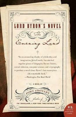 Lord Byron's Novel: The Evening Land - John Crowley - cover
