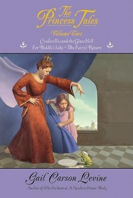 The Princess Tales, Volume 2 - Gail Carson Levine - cover