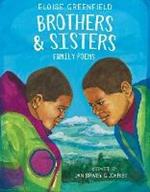 Brothers & Sisters: Family Poems