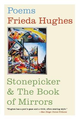 Stonepicker & the Book of Mirrors - Frieda Hughes - cover