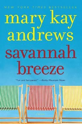 Savannah Breeze: A Novel - Mary Kay Andrews - cover