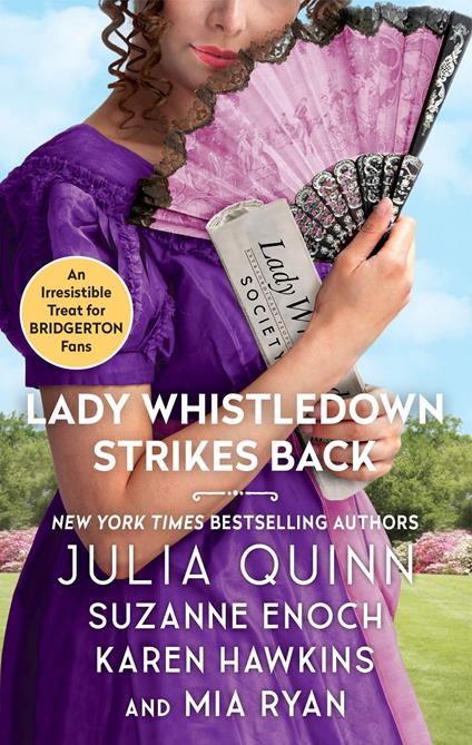 Lady Whistledown Strikes Back - Margaret Ryan,Julia Quinn,Suzanne Enoch - cover