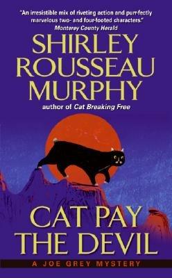 Cat Pay the Devil: A Joe Grey Mystery - Shirley Rousseau Murphy - cover