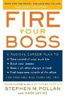 Fire Your Boss - Stephen M Pollan,Mark Levine - cover