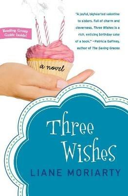 Three Wishes - Liane Moriarty - cover