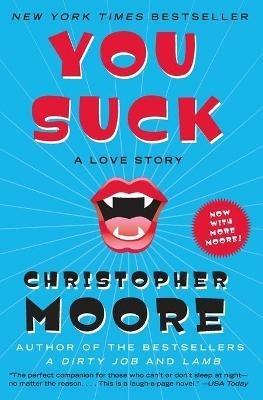 You Suck: A Love Story - Christopher Moore - cover