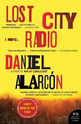 Lost City Radio - Daniel Alarcon - cover