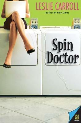 Spin Doctor - Leslie Carroll - cover