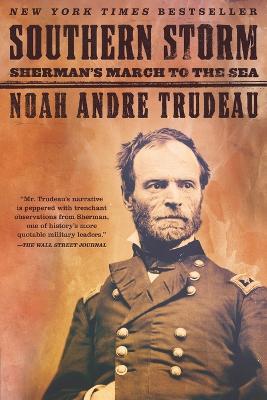 Southern Storm: Sherman's March to the Sea - Noah Andre Trudeau - cover