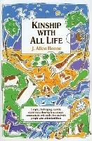 Kinship with All Life - J. Allen Boone - cover