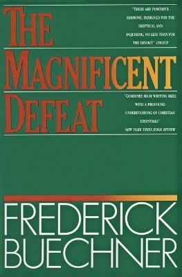 The Magnificent Defeat - Frederick Buechner - cover