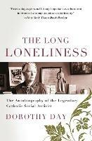 The Long Loneliness - Dorothy Day - cover