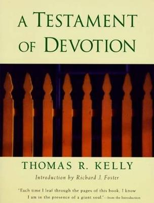 A Testament of Devotion - Thomas Kelly - cover