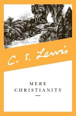 MERE CHRISTIANITY - C. S. LEWIS - cover