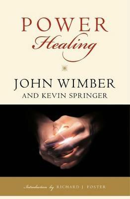 Power Healing - John Wimber - cover