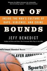 Out Of Bounds: Inside The NBA's Culture Of Rape, Violence And Crime