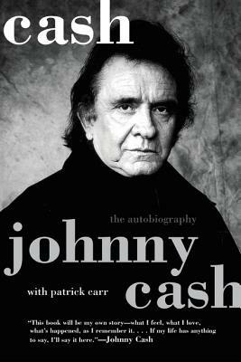 Cash: The Autobiography - Johnny Cash,Patrick Carr - cover