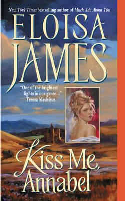 Annabel Kiss Me - Eloisa James - cover