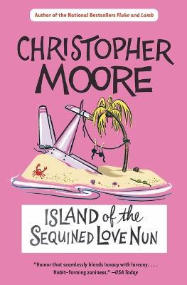 Island of the Sequined Love Nun - Christopher Moore - cover
