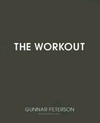 The Workout: Core Secrets From Hollywood's #1 Trainer - Gunnar Peterson - cover