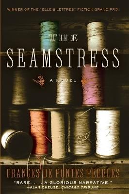 The Seamstress - Frances De Pontes Peebles - cover