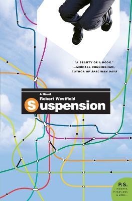 Suspension: A Novel - Robert Westfield - cover