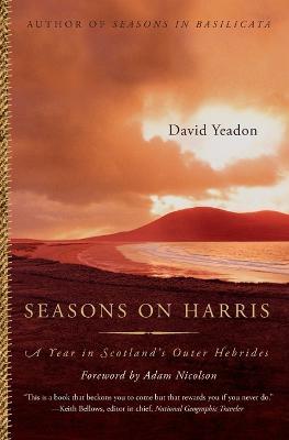 Seasons on Harris: A Year in Scotland's Outer Hebrides - David Yeadon - cover