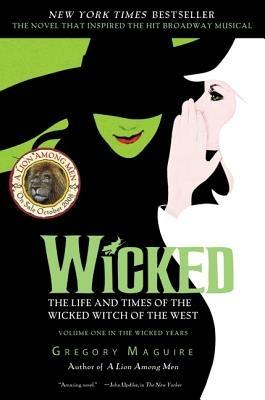 Wicked Musical Tie In Edition - Gregory Maguire - cover
