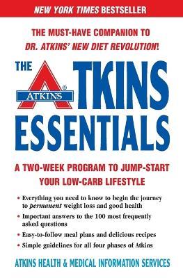 Atkins Essentials: A Two-week Program to Jump-start Your Low-carb Lifestyle - Health Atkins - cover
